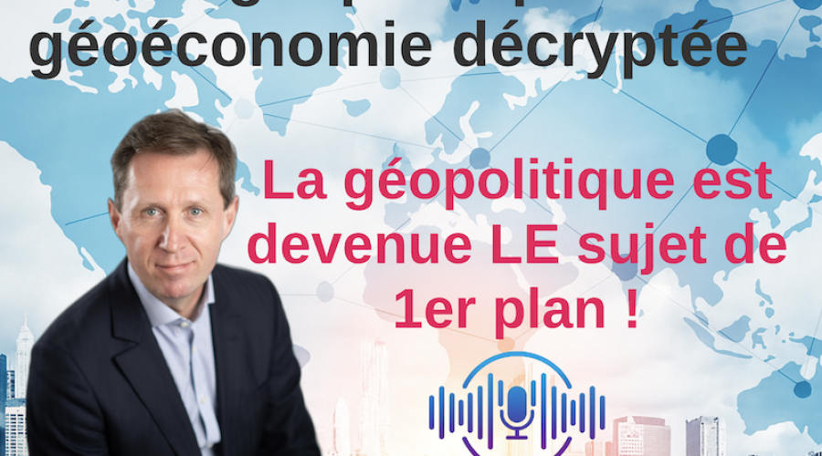Longtemps ignorée dans les organisations, petites ou grandes, la géopolitique est devenue le point d’inflexion central du Réel.